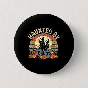 Six Seven Gen Alpha Z Halloween 6767 Funny Haunted 2 Inch Round Button