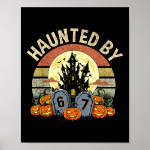 Six Seven Gen Alpha Z Halloween 6767 Funny Haunted Poster