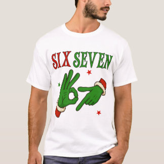 Six Seven Grinch Hand OK Sign Trendy Christmas  T-Shirt