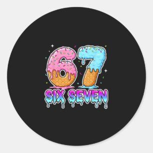 Six Seven Ice Cream Drip Cool Meme 67 Funny Gen Al Classic Round Sticker