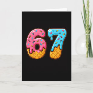 Six Seven Ice Cream Drip Cool Meme 67 Funny Number Card