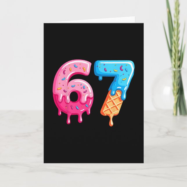 Six Seven Ice Cream Drip Cool Meme 67 Funny Number Card (Front)