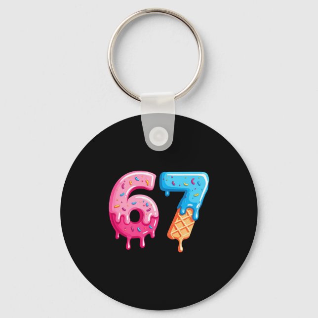 Six Seven Ice Cream Drip Cool Meme 67 Funny Number Keychain (Front)