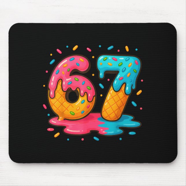 Six Seven Ice Cream Drip Cool Meme 67 Funny Number Mouse Pad (Front)