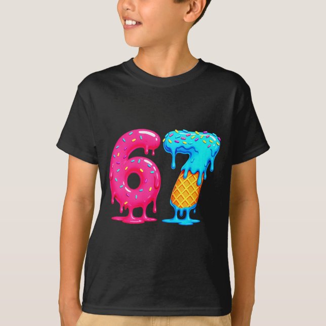 Six Seven Ice Cream Drip Cool Meme 67 Funny Number T-Shirt (Front)
