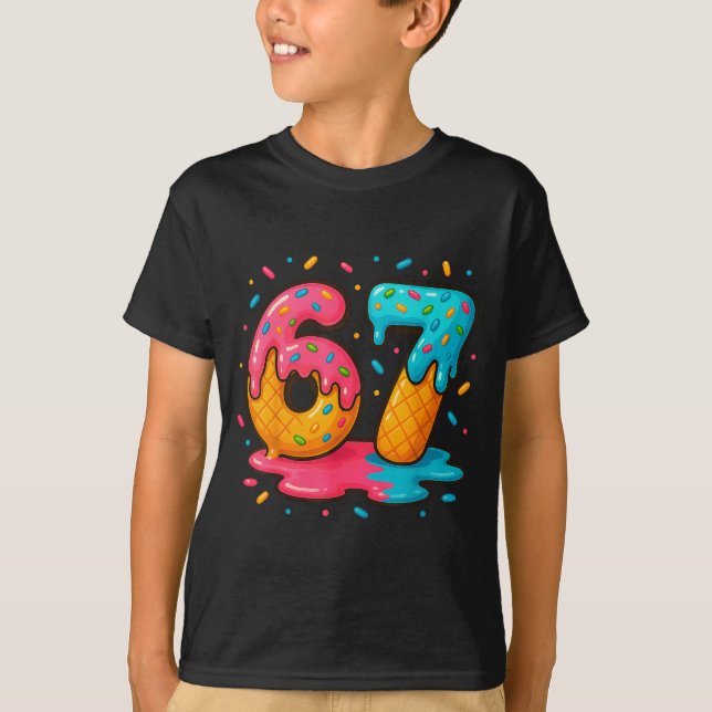 Six Seven Ice Cream Drip Cool Meme 67 Funny Number T-Shirt (Front)