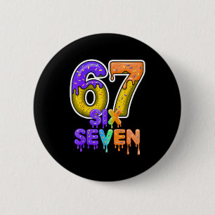 Six Seven Ice Cream Drip Gen Alpha Slang 6 7 Meme  2 Inch Round Button