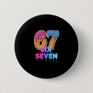 Six Seven Ice Cream Drip Gen Alpha Slang 6 7 Trend 2 Inch Round Button
