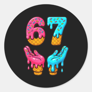 Six Seven Ice Cream Drip Meme 67 Funny Gen Alpha S Classic Round Sticker