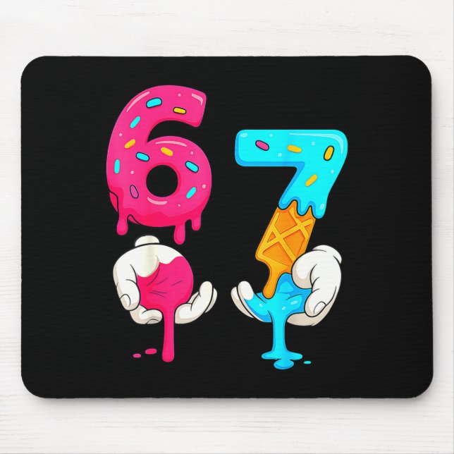 Six Seven Ice Cream Drip Meme 67 Funny Gen Alpha S Mouse Pad (Front)