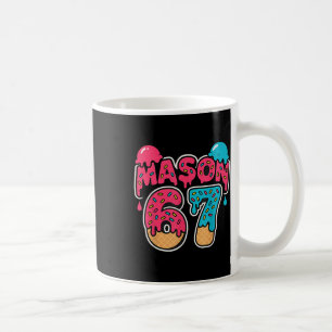 Six Seven Ice Cream Drip Sport 67 Fun Mason Meme Coffee Mug
