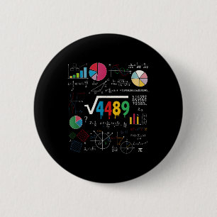 Six Seven Math Teacher 67 Meme Square Root 4489 Sl 2 Inch Round Button
