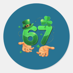 Six Seven Meme 67 St Patrick's Day Shamrocks Men W Classic Round Sticker