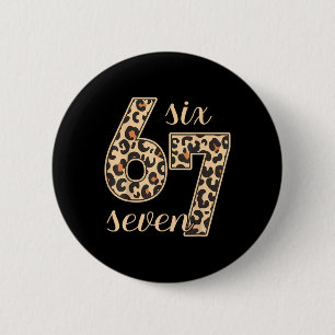 Six Seven Meme 6-7 Number Leopard Print Gen Z Gen 2 Inch Round Button