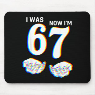Six Seven Meme 7 Year Old Birthday Shirt was 6 7 Mouse Pad