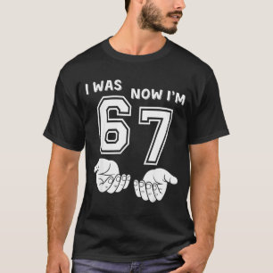 Six Seven Meme 7 Year Old Birthday Shirt Was 6 Now