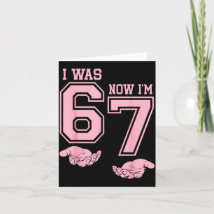 Six Seven Meme 7 Year Old Birthday Shirt Was 6 Now Card