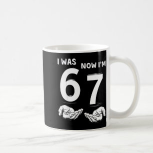 Six Seven Meme 7 Year Old Birthday Shirt Was 6 Now Coffee Mug