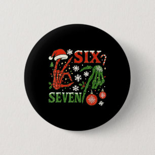 Six Seven Meme Christmas 6-7 Christmas Skeleton Ha 2 Inch Round Button