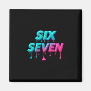 Six Seven Meme For Gen Alpha Kids And Adults Pullo Magnet