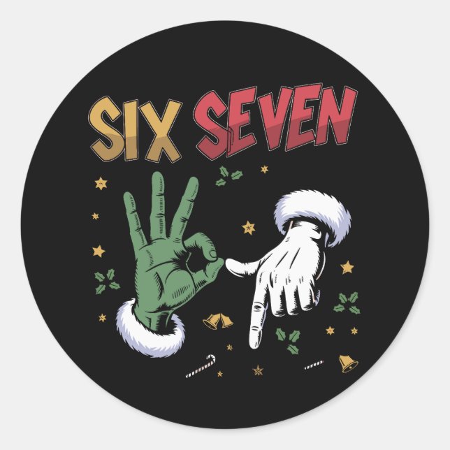 Six Seven Meme Funny Mean Guy Christmas Viral 6 7  Classic Round Sticker (Front)