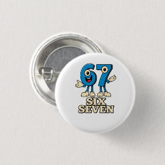 Six Seven Meme Gen Z 1 Inch Round Button