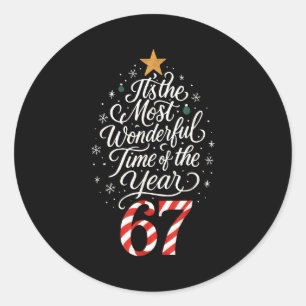 Six Seven Meme Its The Most Wonderful Time 67 Chri Classic Round Sticker