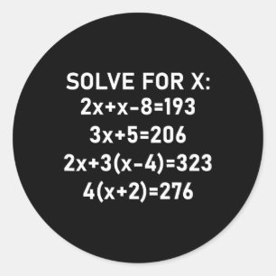 Six Seven Meme Math Algebra Pun Solve For X 67 Bra Classic Round Sticker