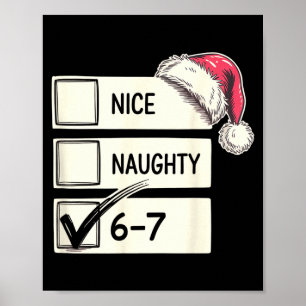 Six Seven Nice Naughty 6-7 Slang  Poster