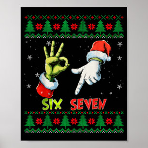Six Seven Skeleton Meme Christmas Ugly Sweater 67  Poster
