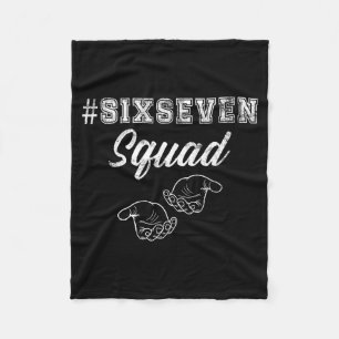 Six Seven Squad 67 Meme Funny Men Women Youth Boys Fleece Blanket