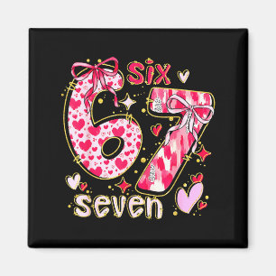 Six Seven Valentine Coquette Bow Funny 67 Meme Hea Magnet