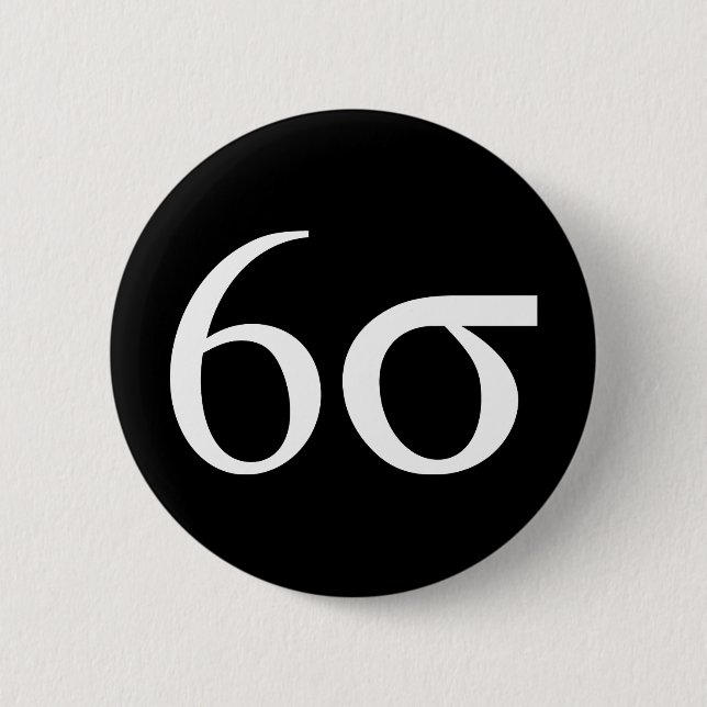 Six Sigma (Lean Six Sigma) 2 Inch Round Button (Front)