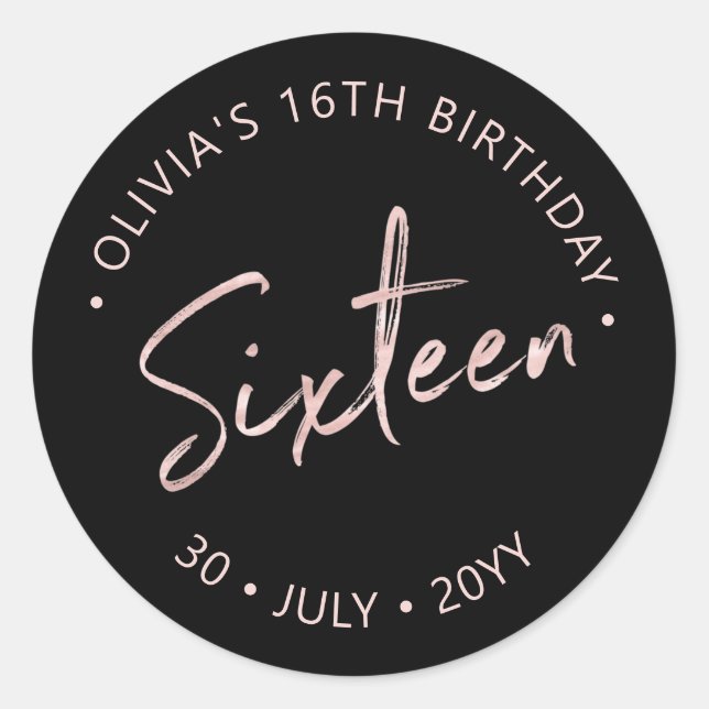 Sixteen Rose gold & Black Sweet 16 Birthday Party Classic Round Sticker (Front)