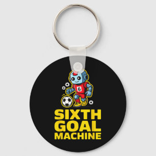 Sixth Goal Machine Soccer Robot 6th Birthday  Keychain