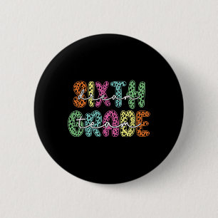 Sixth Grade Dalmatian Dots 6th Dream Team Back To  2 Inch Round Button