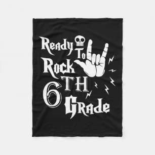 Sixth Grade Ready To Rock 6th Grade Back To School Fleece Blanket