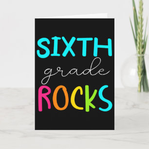 Sixth Grade Rocks Team 6th Grade Teacher  Card
