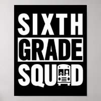 Sixth Grade Squad (6th Grade School - White Text)