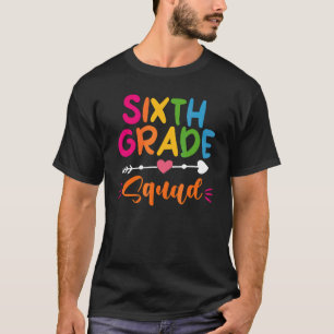 Sixth Grade Squad 6th Grade Teacher Student Back T T-Shirt