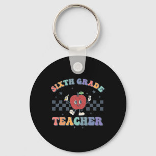 Sixth Grade Teacher Byck To School Team 6th Grade Keychain