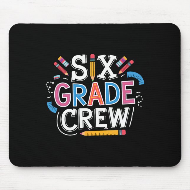 Sixth Grade Team  Mouse Pad (Front)
