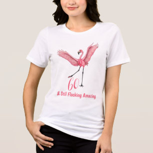 Sixtieth Birthday Flamingo Flocking Amazing Tri-Blend Shirt