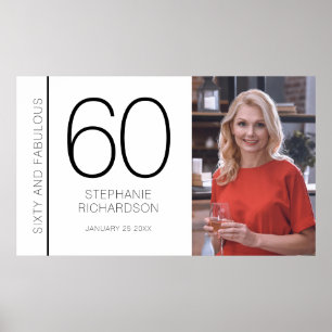 Sixty and Fabulous 60th Birthday Photo Poster