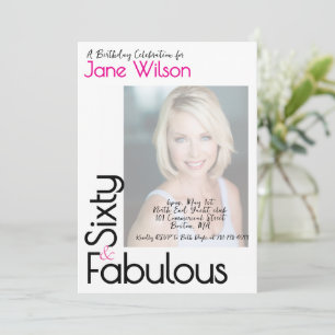 Sixty And Fabulous Birthday Invitation Pink Photo