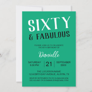Sixty and Fabulous Green 60th Birthday Invitation