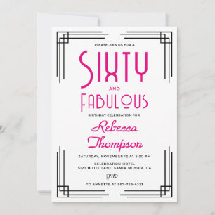 Sixty and Fabulous Hot Pink Art Deco 60th Birthday Invitation