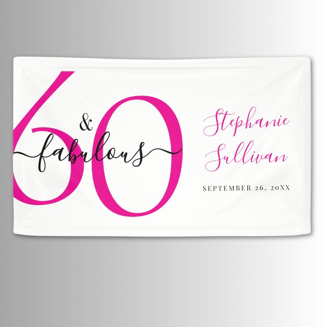Sixty and Fabulous Pink 60th Birthday Party  Banner (Creator Uploaded)