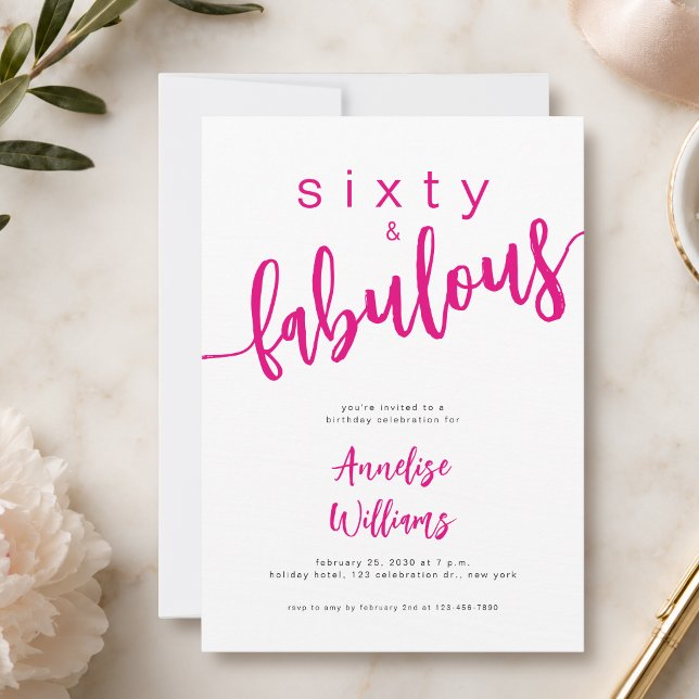 Sixty and Fabulous Pink Script 60th Birthday Party Invitation (Creator Uploaded)