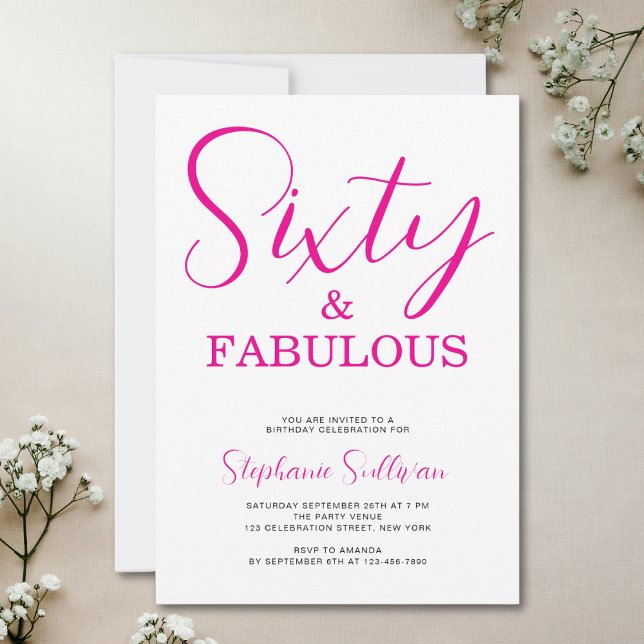 Sixty and Fabulous Script Pink 60th Birthday Party Invitation (Creator Uploaded)